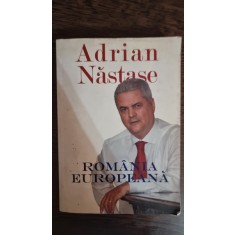 Romania Europeana - Adrian Nastase cu dedicatia autorului