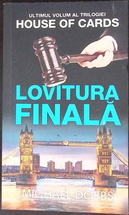 LOVITURA FINALA-MICHAEL DOBBS-354803