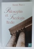 PHILOSOPHIA ET THEOLOGIA HODIE by ANDREI MARGA , 2008