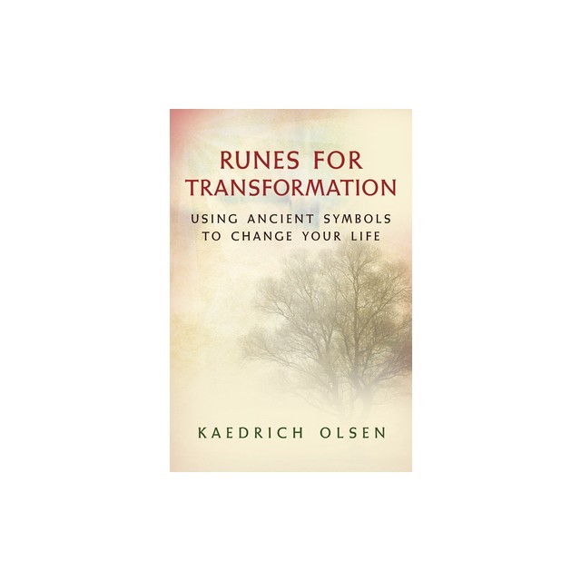 Runes for Transformation: Using Ancient Symbols to Change Your Life