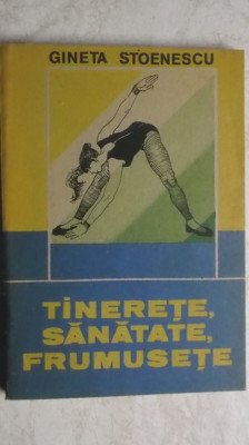 Gineta Stoenescu - Tinerete, sanatate, frumusete foto