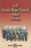 Colectiv - Sefii Statului Major General roman (1859-2000), 2002, Alta editura