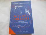 MITURILE GRECESTI REPOVESTITE DIN PERSPECTIVA FEMININA - CHARLOTTE HIGGINS