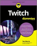 Twitch For Dummies | Tee Morris, 2020