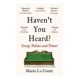 Haven&#039;t You Heard?