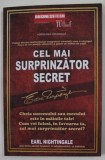 CEL MAI SURPRINZATOR SECRET de EARL NIGHTINGALE , 2022