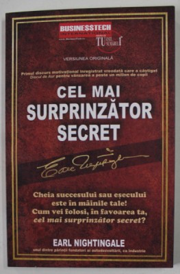 CEL MAI SURPRINZATOR SECRET de EARL NIGHTINGALE , 2022 foto