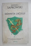 WITCHER , CARTEA VII , DOMNITA LACULUI de ANDRZEJ SAPKOWSKI , 2021
