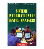 Dumitru Oprea si Gabriela Mesnita - Sisteme informationale pentru