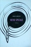 Dan Sociu - Nevoi Speciale, Editura Cartier, 2019, 171 pagini, Carte in limba romana despre dizabilitati si integrare sociala