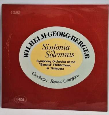 W.G. Berger / Remus georgescu - Sinfonia Solemnis NM / NM vinil LP disc Electrecord Romania 1983 muzica clasica foto