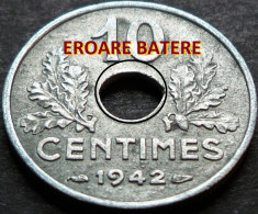 Moneda istorica 10 CENTIMES - FRANTA, anul 1942 * cod 3879 - eroare batere foto