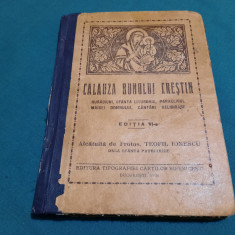 CALAUZA BUNULUI CREȘTIN /EDIȚIA A VI-A/ TEOFIL IONESCU/1936