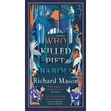 Who Killed Piet Barol?