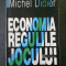 MICHEL DIDIER - ECONOMIA: REGULILE JOCULUI