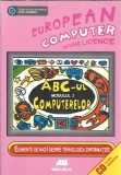 Cumpara ieftin European computer driving licence. ABC-ul computerelor, modulul 1. Elemente de baza despre tehnologia informatiei - Contine CD - Bernhard Eden