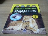 Enciclopedia animalelor Volumul 1