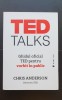 TED Talks. Ghidul oficial TED pentru vorbit &icirc;n public - Chris Anderson