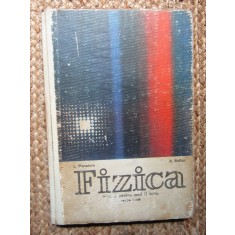 FIZICA MANUAL PENTRU ANUL II LICEE - L. Panaiotu, A. Baltac