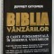 BIBLIA VANZARILOR , O CARTE FUNDAMENTALA IN DOMENIUL VANZARILOR de JEFFREY GITOMER , 2006