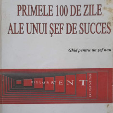 PRIMELE 100 DE ZILE ALE UNUI SEF DE SUCCES-R. KOCH