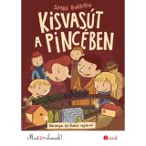 Kisvas&uacute;t a pinc&eacute;ben - Szab&oacute; Borb&aacute;la