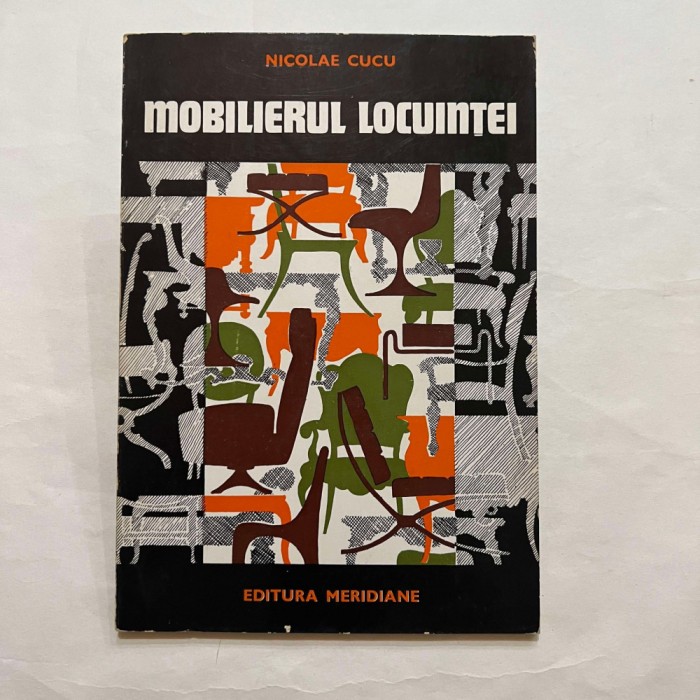 Nicolae Cucu - Mobilierul locuintei