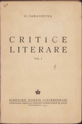 HST C372 Critice literare 1943 volumul I D Caracostea foto