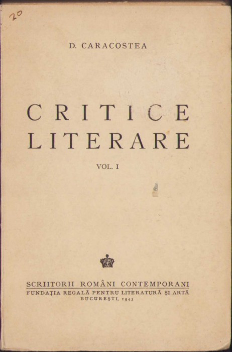 HST C372 Critice literare 1943 volumul I D Caracostea