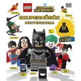LEGO DC Super Heroes - Szuperhős&ouml;k univerzuma