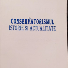 Ion Bulei - Conservatorismul. Istorie si actualitate (2007)