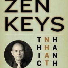 Zen Keys: A Guide to Zen Practice