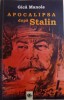 APOCALIPSA DUPA STALIN de GICA MANOLE , 2015