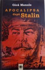 APOCALIPSA DUPA STALIN de GICA MANOLE , 2015 foto