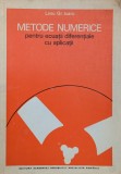 Metode Numerice Pentru Ecuatii Diferentiale Cu Aplicatii - Liviu Gr. Ixaru , G385