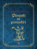 Povești și povestiri (Andersen) - Paperback brosat - Hans Christian Andersen - Paralela 45