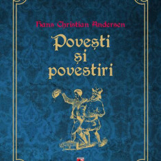 Povești și povestiri (Andersen) - Paperback brosat - Hans Christian Andersen - Paralela 45