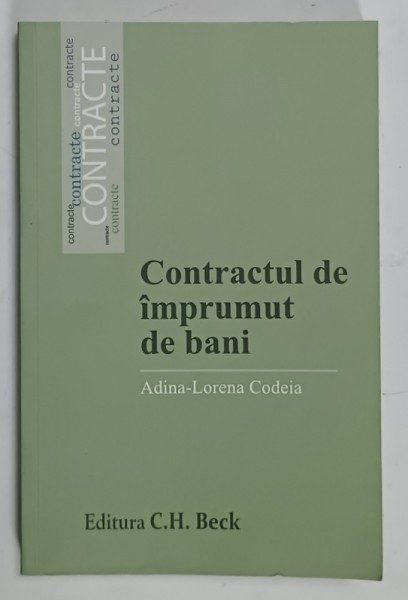 CONTRACTUL DE IMPRUMUT DE BANI de ADINA - LORENA CODEIA , 2025
