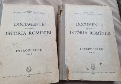 Documente privind Istoria Romaniei Introducere vol.I+II foto