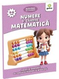 Numere si gandire matematica. Activitati de invatare. 5-6 ani/***