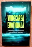 Vindecarea emotionala. 22 de exercitii pentru recuperarea energiei si a fortei interioare. Editura Philobia, 2022 &ndash; Natacha Calestreme