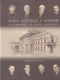 Nicolae St. Noica - Banca Nationala a Romaniei si personalitati din istoria
