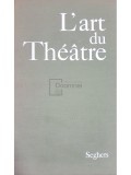 Odette Aslan - L&#039;art du theatre (editia 1967)