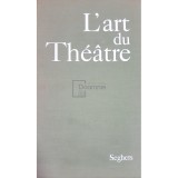 Odette Aslan - L&#039;art du theatre (Editia: 1967)
