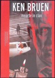 Moarte in Clan carte politista autor Ken Bruen stare foarte buna editura Crime Scene Press romana 221 pagini 2017