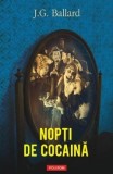 Nopti De Cocaina - J. G. Ballard Polirom