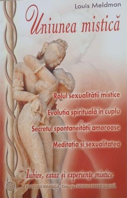 Uniunea mistica - Louis Meldman foto