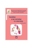 &Icirc;nvățăm și ne distrăm cu unicorni. Exerciții grafice (fișe de lucru pentru preșcolari) - Paperback brosat - Lizuka Educativ