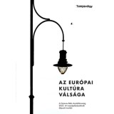 Az eur&oacute;pai kult&uacute;ra v&aacute;ls&aacute;ga