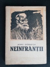 Ne&amp;icirc;nfr&amp;acirc;nții - Boris Gorbatov foto